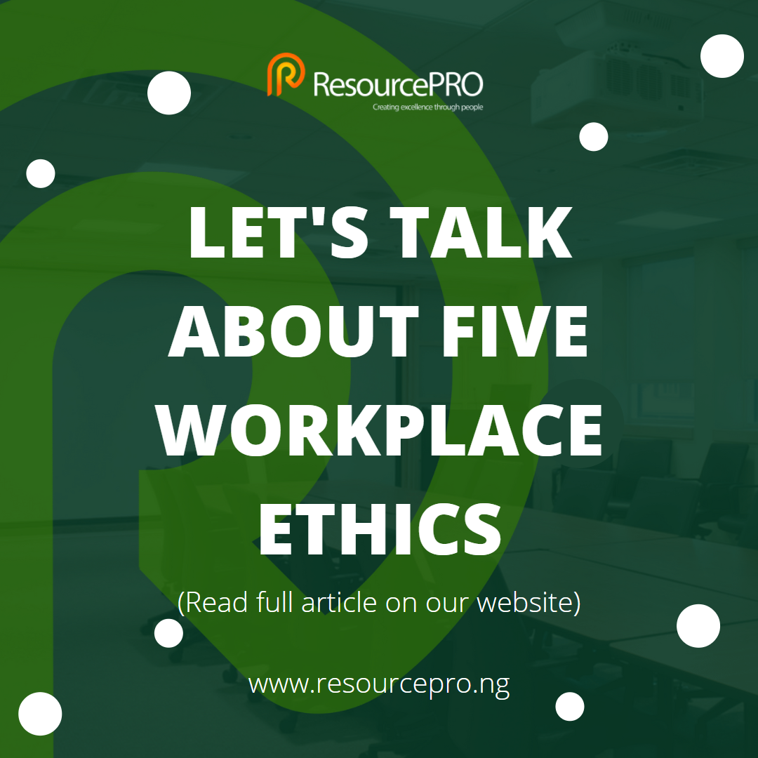 WORKPLACE ETHICS